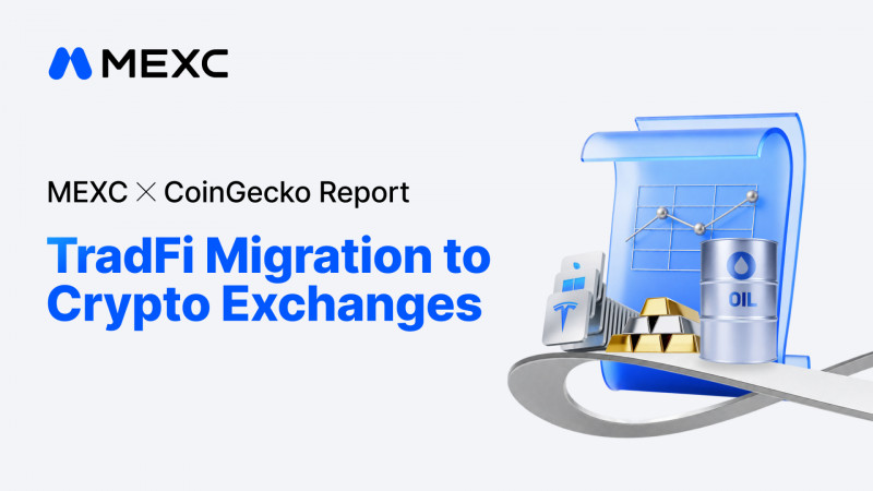MEXC Report: 74.2% of Traditional Finance Users Have Shifted Their Trading Activity to Crypto Exchanges